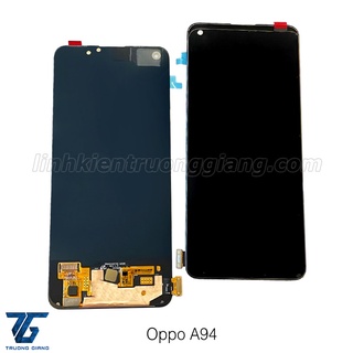 MÀN HÌNH THAY THẾ CHO MÁY OP-PO A94 (TFT)