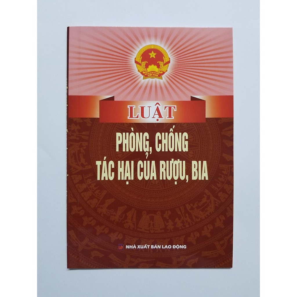 Sách - luật phòng chống tác hại của rượu bia năm 2019