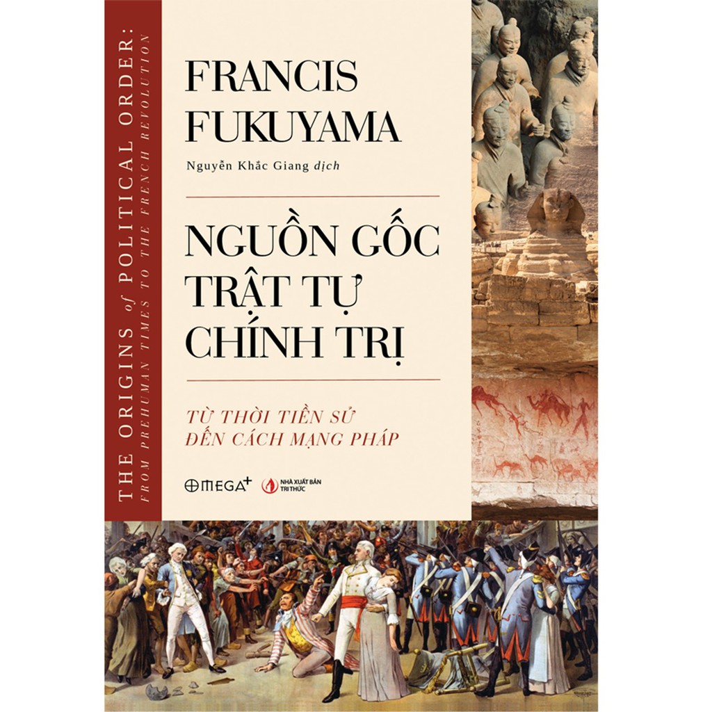 Sách - Nguồn Gốc Trật Tự Chính Trị [AlphaBooks]