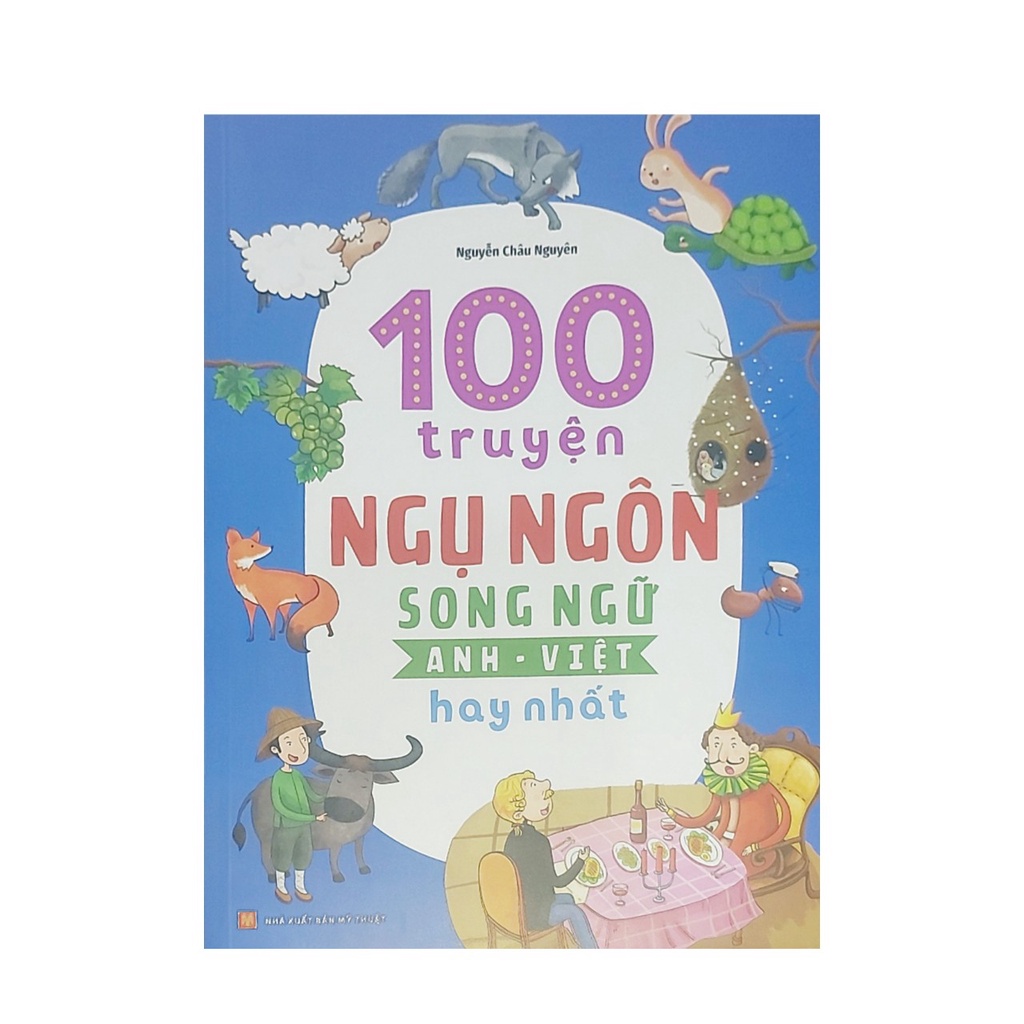 Sách- 100 Truyện Ngụ Ngôn song ngữ anh- việt hay nhất