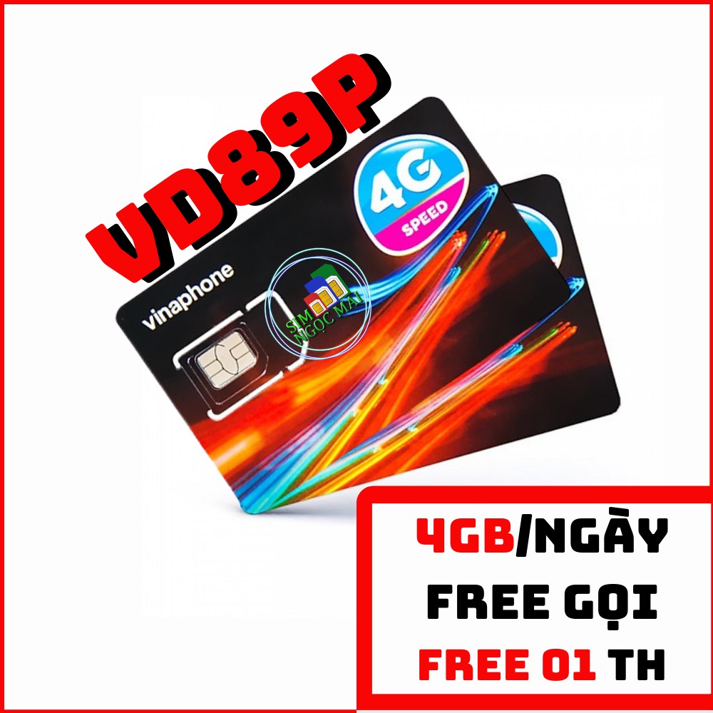 SIM 4G VINAPHONE FHAPPY - VD89 -  VD89P - 4GB/NGÀY - CHỈ 49K/THÁNG - TƯƠNG TỰ GÓI V90 VÀ C90N