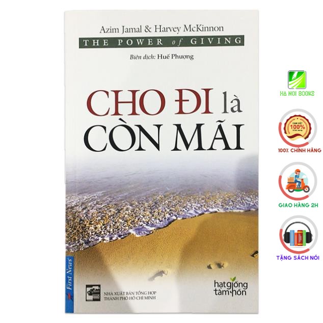 Sách First News - Cho Đi Là Còn Mãi