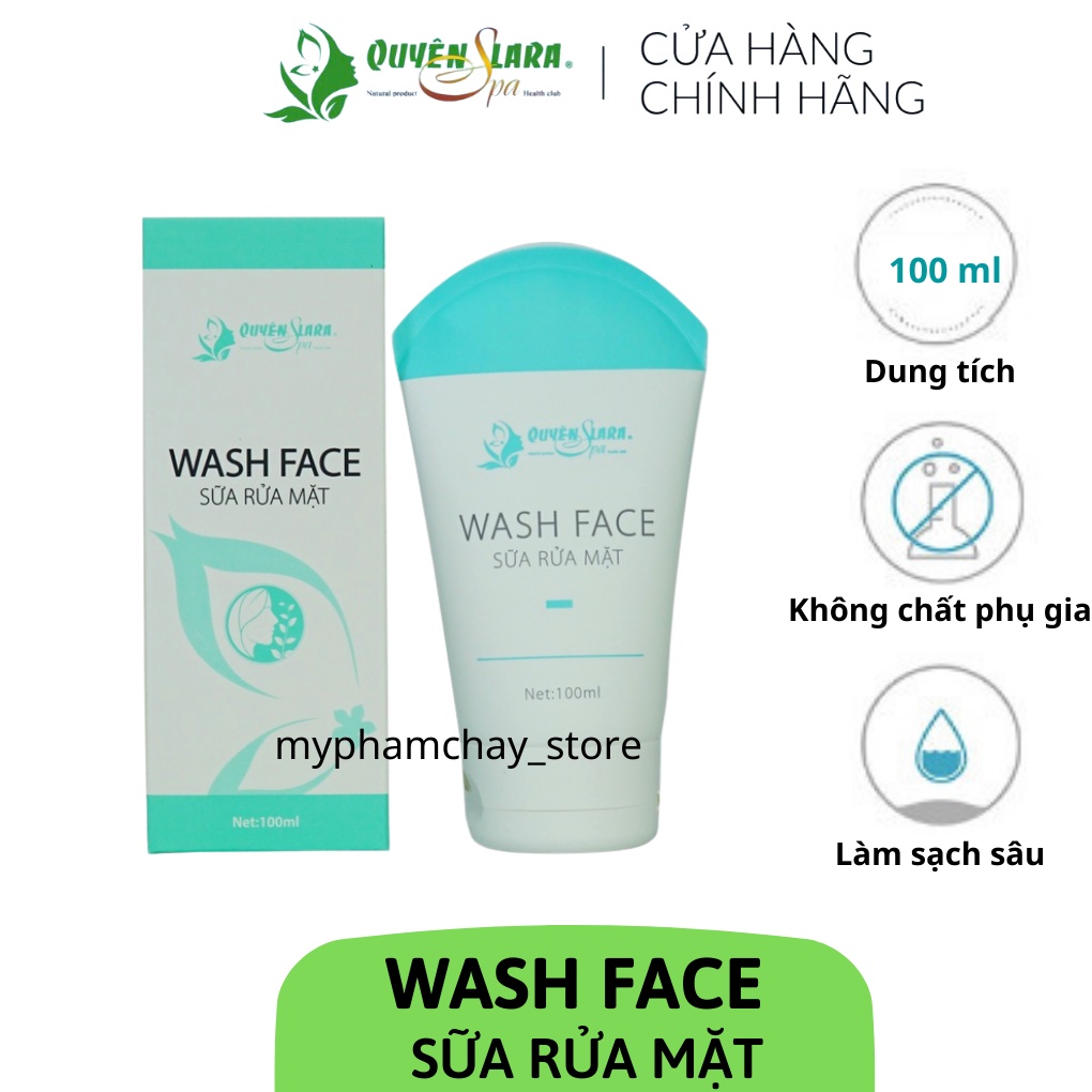 [Chính hãng]Sửa Rửa Mặt Wash Face QUYÊN LARA Giúp Loại Bỏ Bã Nhờn,Bụi Bẩn,Tẩy Da Chết Giúp Da Sáng Mịn Hơn100ml