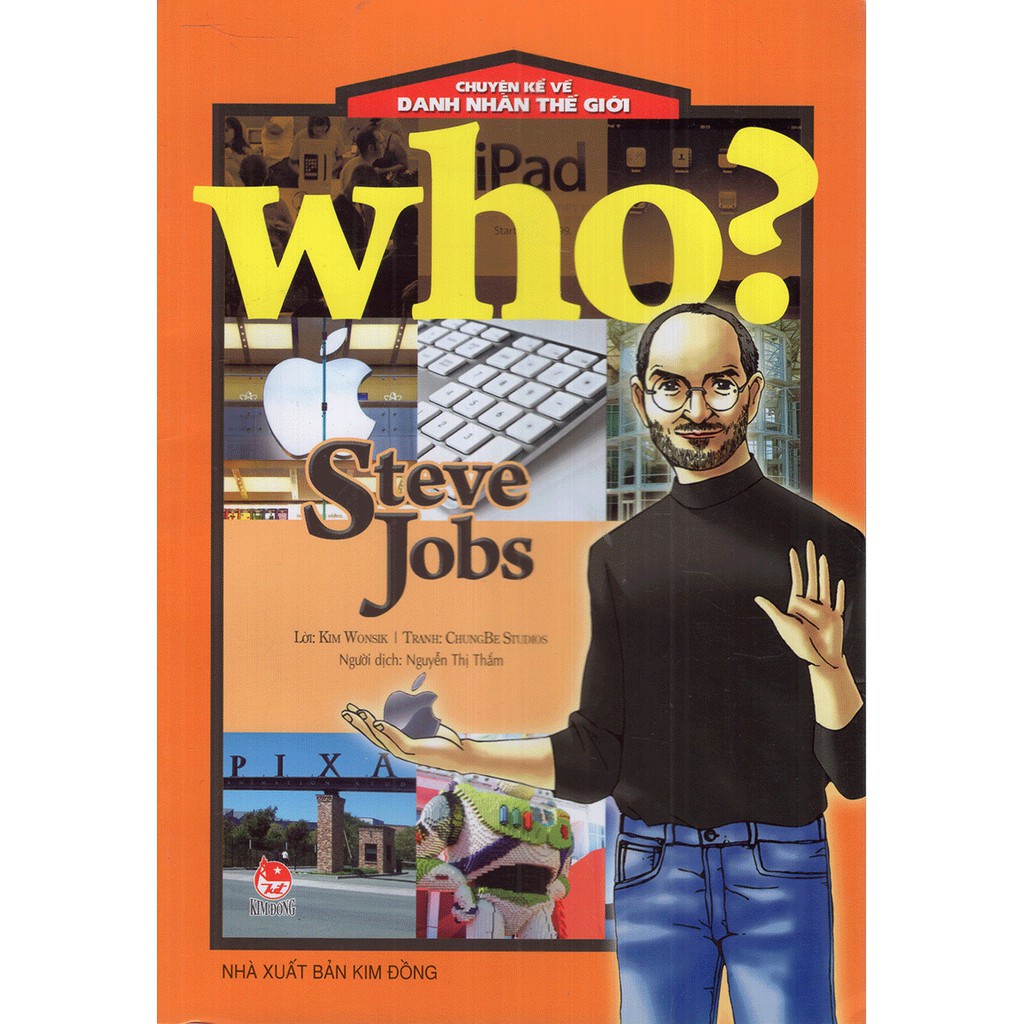 Sách Kim Đồng - Who ? Chuyện kể về danh nhân thế giới
