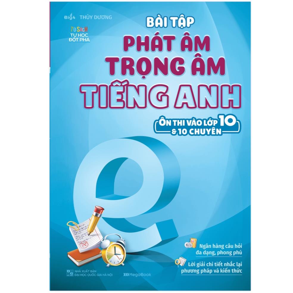 Sách Combo Bài tập Tiếng Anh ôn thi vào lớp 10 và 10 chuyên