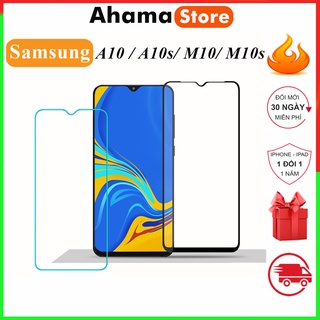 Kính Cường Lực Samsung A10  A10s  M10 M10s Kính Trong Suốt Và Full Màn Hình Độ Cứng 9H+ Tặng Kèm Khăn Lau [FM]