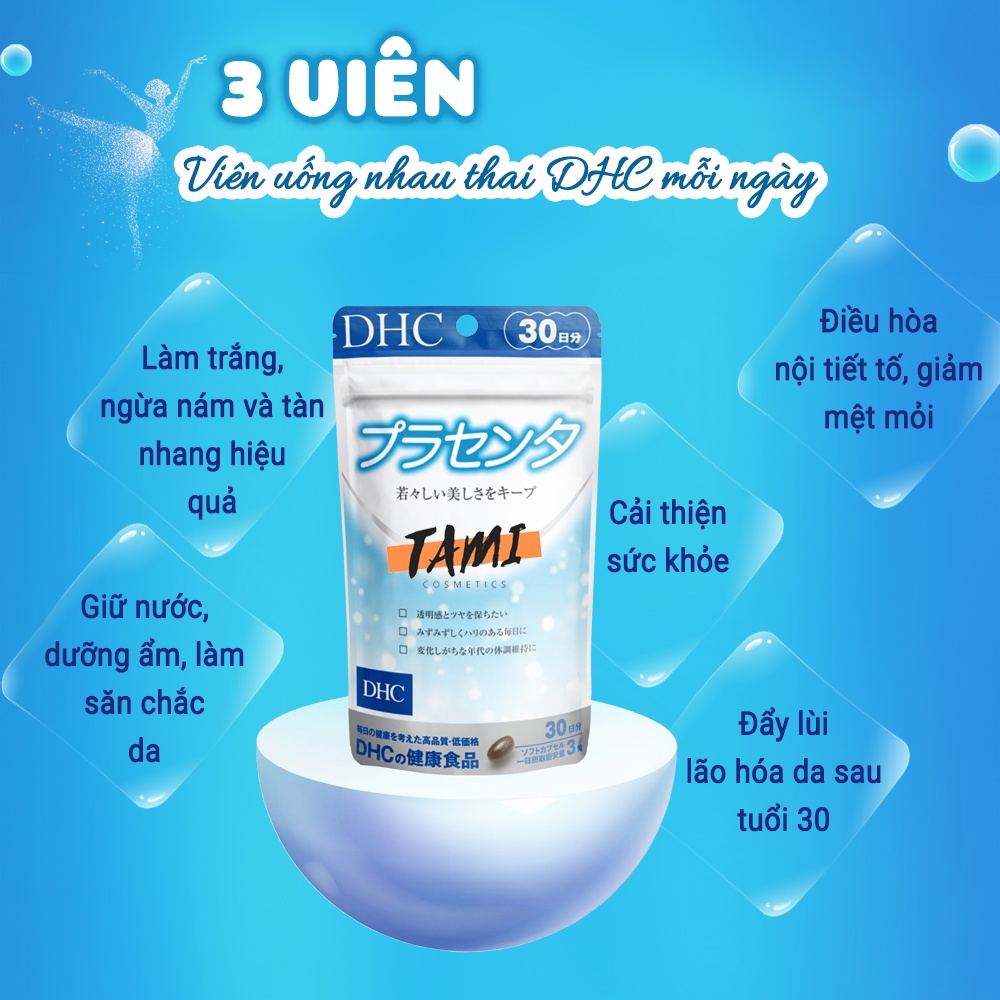 Viên uống nhau thai DHC Placenta Nhật Bản thực phẩm chức năng làm đẹp da ngăn ngừa lão hóa  gói 30 ngày TM-DHC-PLA30