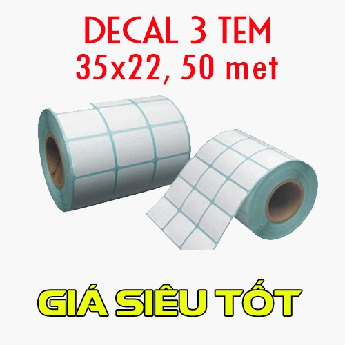 Giấy in tem - decal 3 tem 35x22, 50 met - in tem, mã vạch