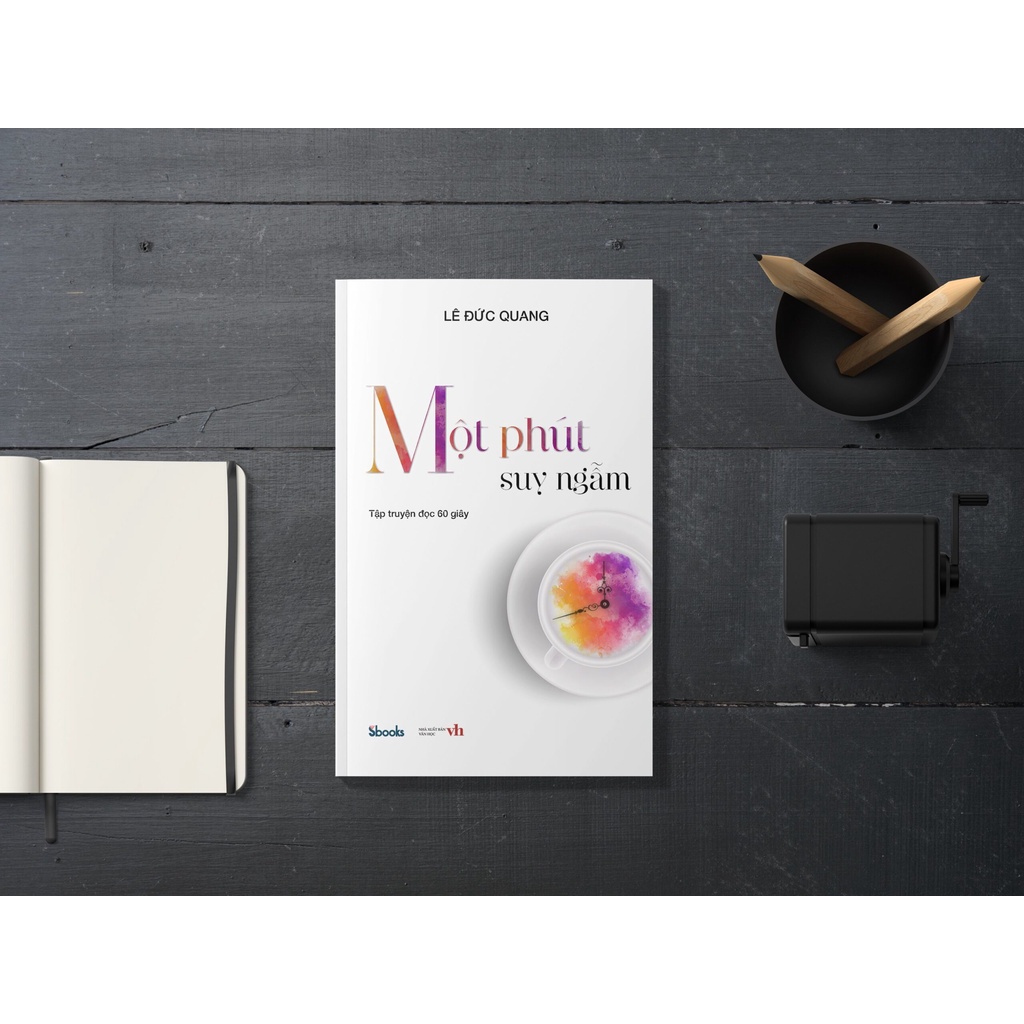 Sách - Lê Đức Quang - Một Phút Suy Ngẫm - 9786043238099