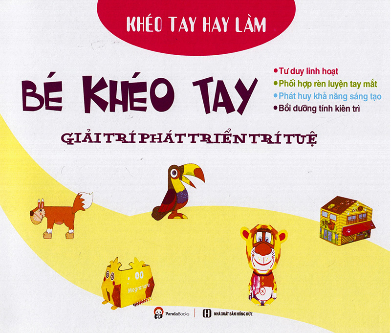 Sách Bé Khéo Tay - Cắt Và Dán Hình 3D - Giải Trí Phát Triển Trí Tuệ