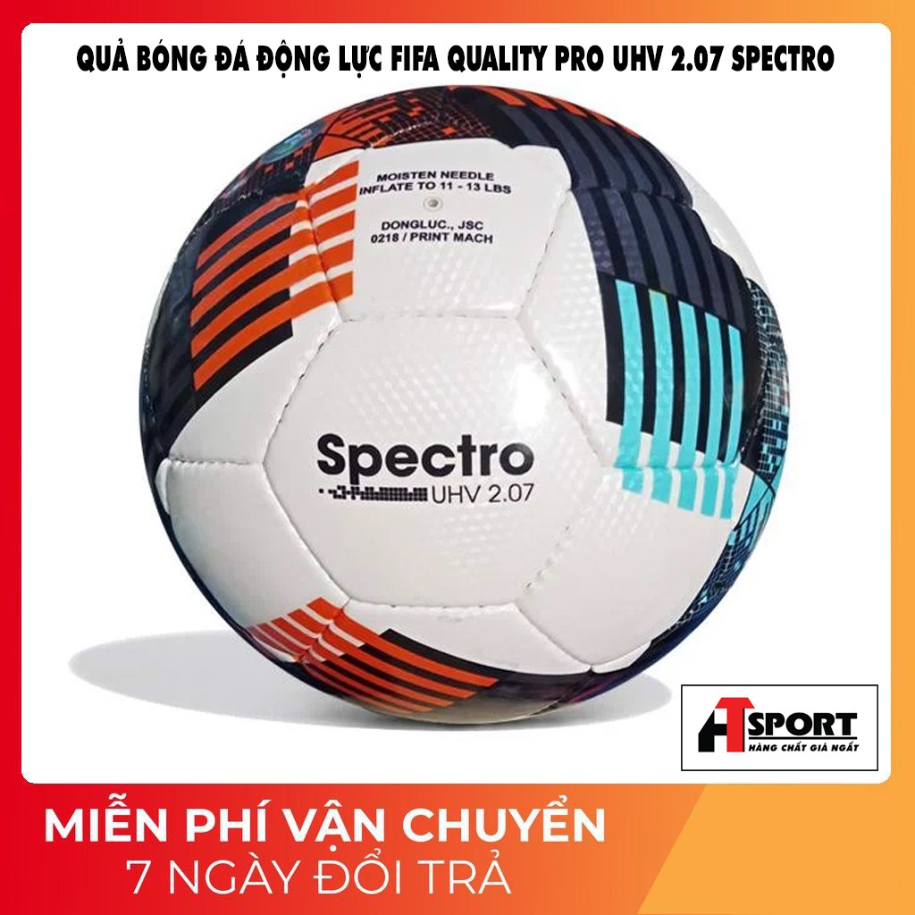 [❤️RẺ VÔ ĐỊCH❤️] QUẢ BÓNG ĐÁ ĐỘNG LỰC UHV 2.07 SPECTRO SIZE 5 [❤️BÓNG TIÊU CHUẨN FIFA❤️]