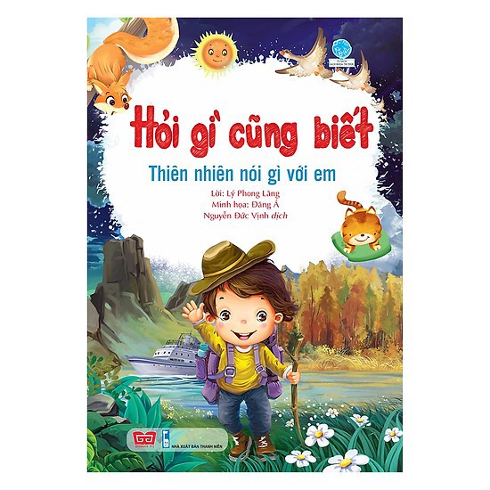 Sách - Hỏi Gì Cũng Biết - Thiên Nhiên Nói Gì Với Em | BigBuy360 - bigbuy360.vn