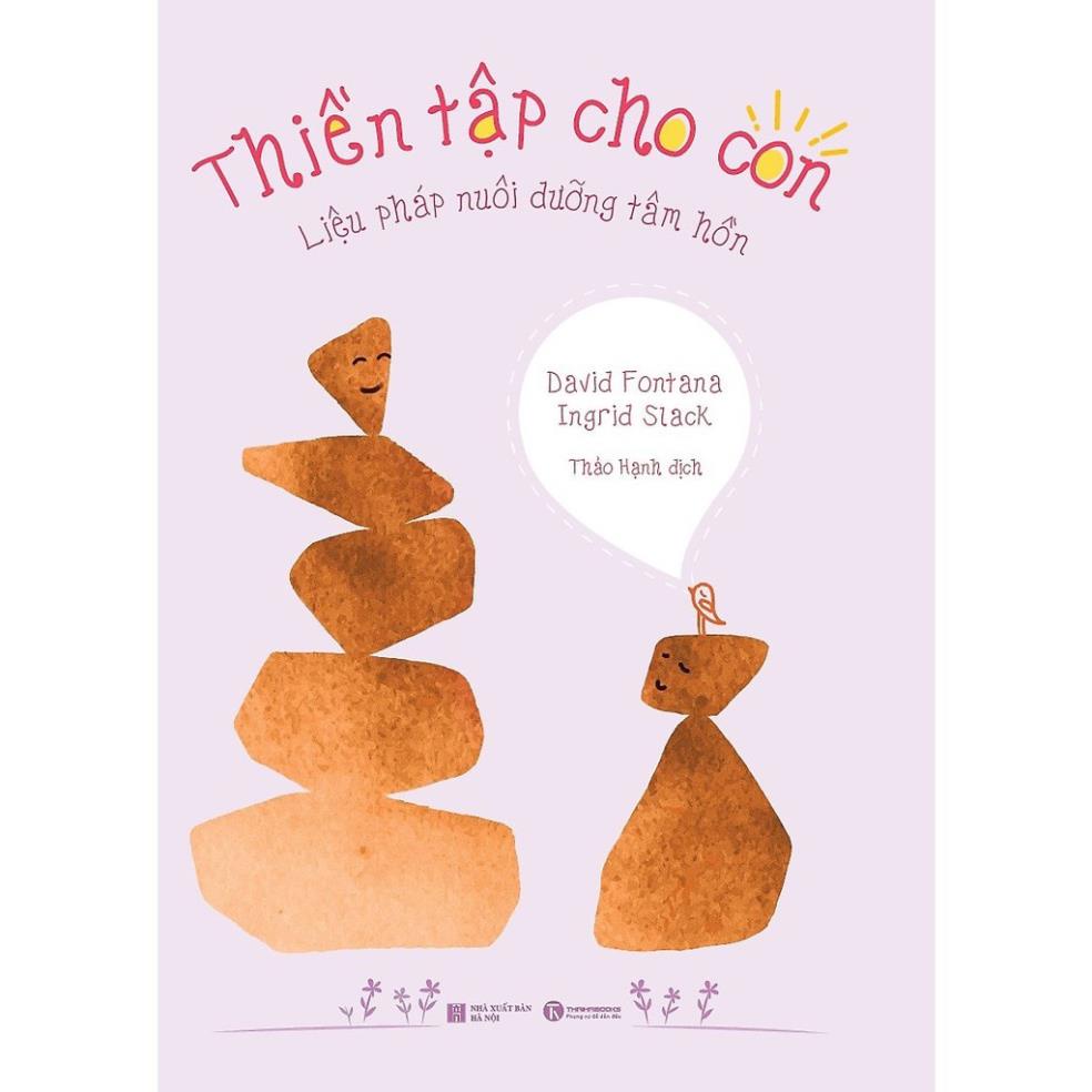 Sách - Thiền Tập Cho Con - Liệu Pháp Nuôi Dưỡng Tâm Hồn - Thái Hà Books