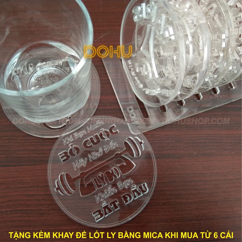 Đế Lót Ly Tạo Động Lực [ĐỘC LẠ] Bằng Mica Trong Suốt DOHU - Khi bạn muốn bỏ cuộc hãy nghĩ đến lý do khiến bạn bắt đầu.