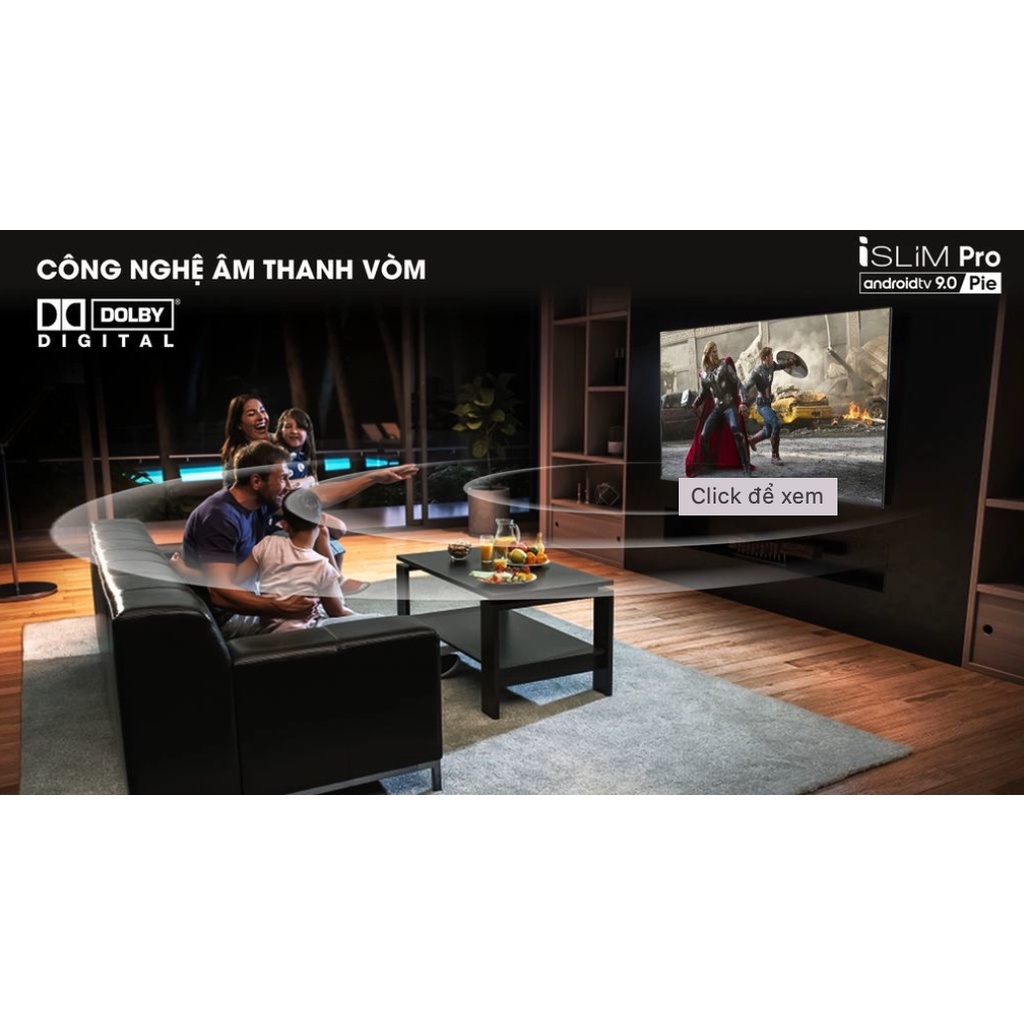 [Mã ELHAMS5 giảm 6% đơn 300K] Smart TV iSLIM PRO 43”- 43S51 (Android 9.0 Pie)