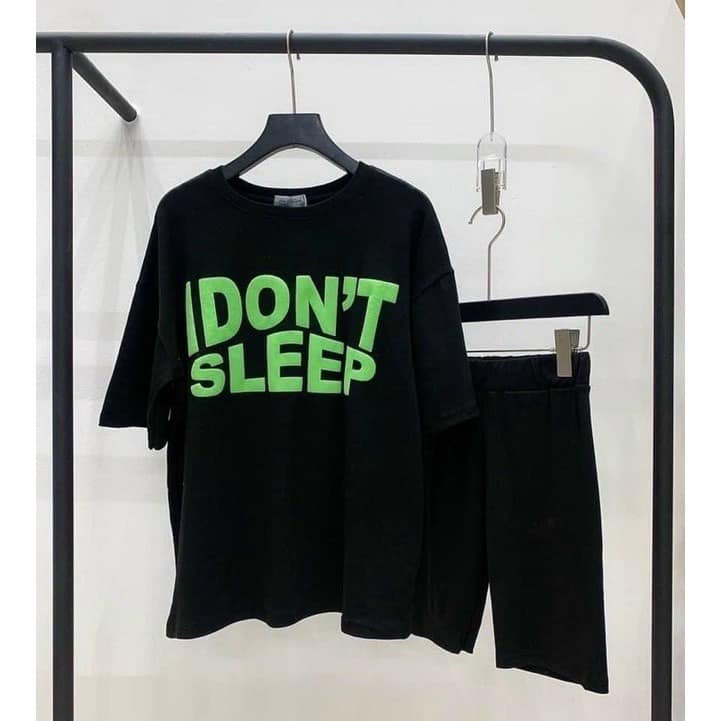 Đồ bộ nữ bộ I Dont sleep áo phông from rộng phối quần ngố chất cotton 4 chiều mềm mịn thấm hút