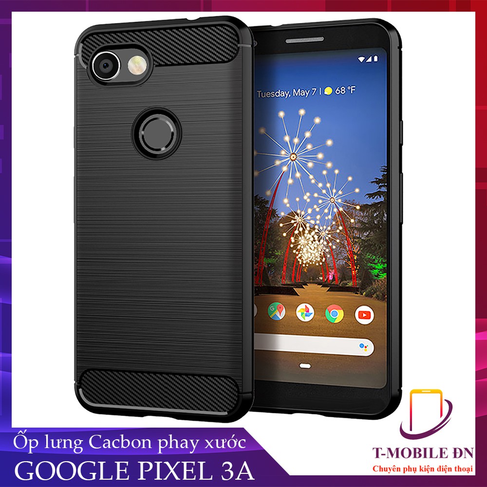 Ốp lưng Google Pixel 3 3a XL, 🔥FREESHIP🔥 Ốp Cacbon phay xước chống sốc chống vân tay cho Google Pixel 3 3a XL