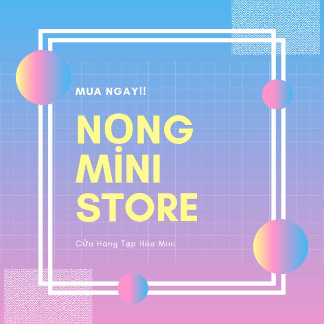 NỌNG MINI STORE