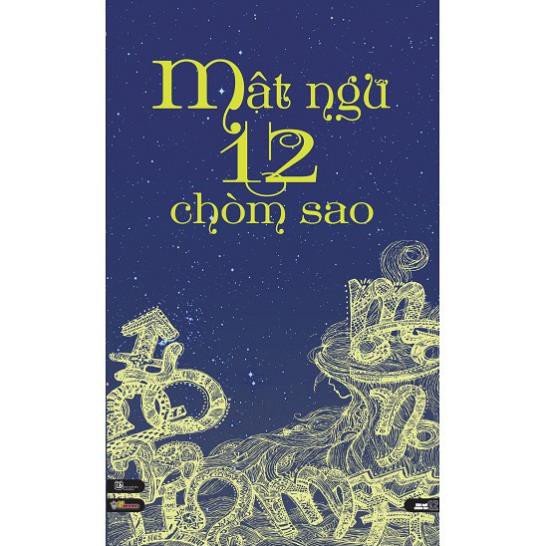 [Giao Nhanh] Sách - Mật Ngữ 12 Chòm Sao [AZVietNam]