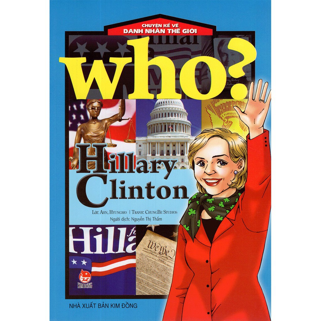 Sách - Chuyện Kể Về Danh Nhân Thế Giới - Hillary Clinton (Tái bản 2018) Gigabook