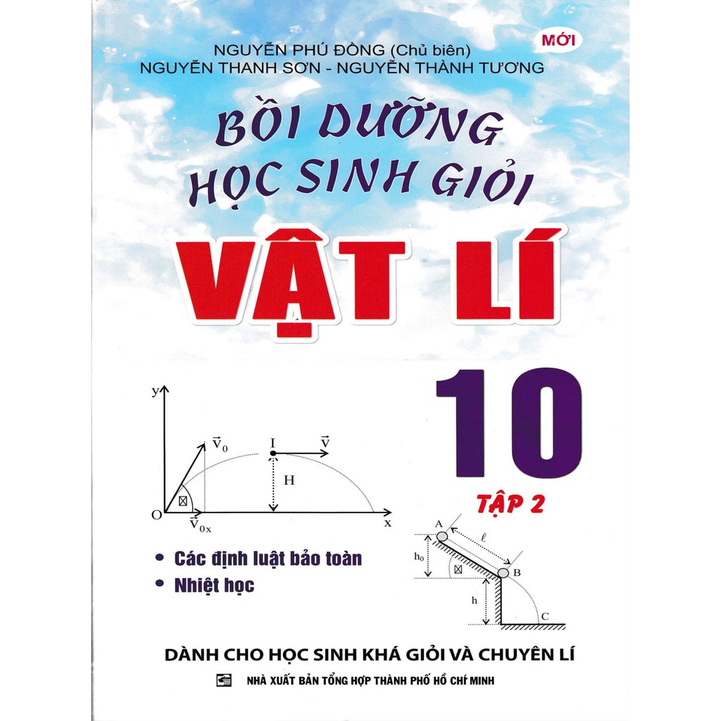 Sách Bồi Dưỡng Học Sinh Giỏi Vật Lý Lớp 10 (Tập 2)