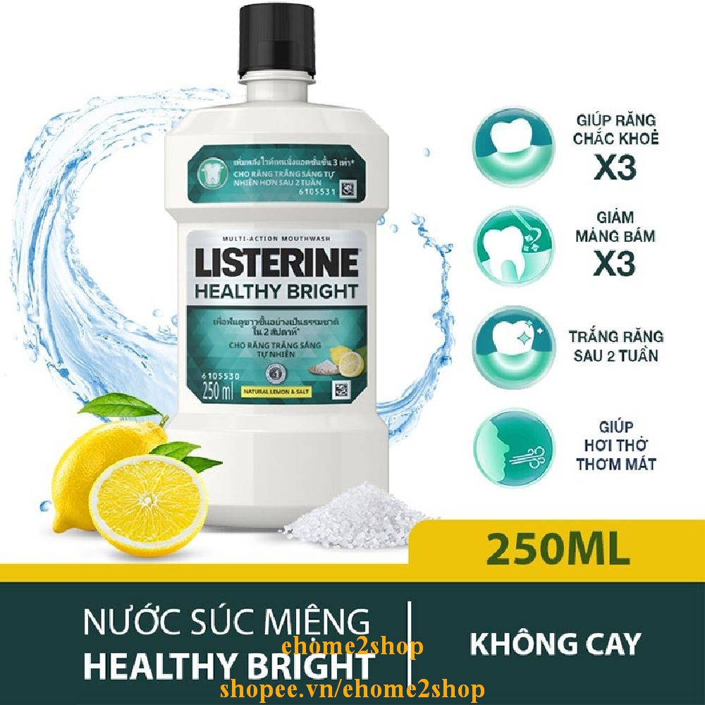 Nước Súc Miệng 250Ml Listerine Healthy Bright Làm Trắng Răng Thơm Miệng, shopee.vn/ehome2shop.