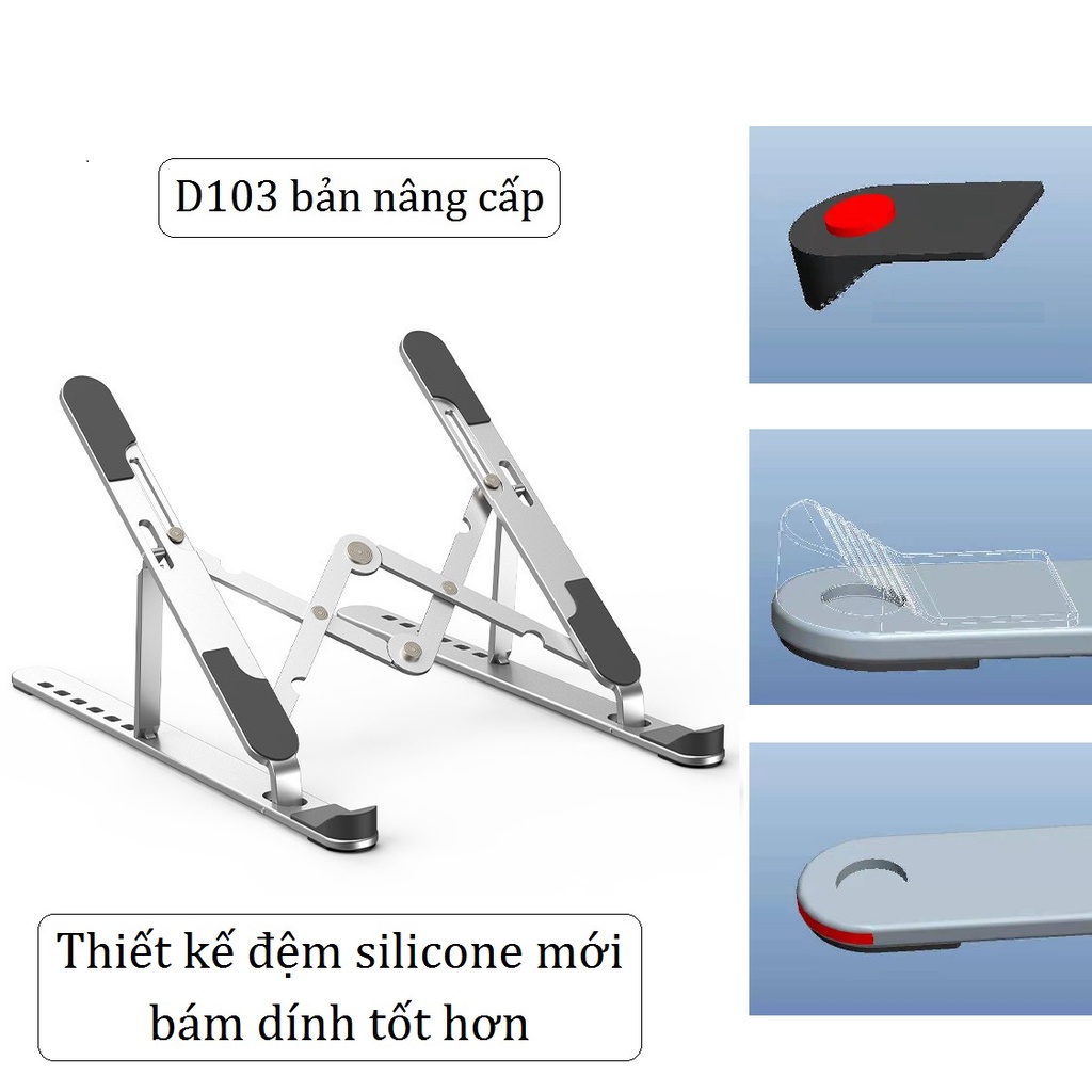 Giá đỡ laptop stand nhôm hỗ trợ tản nhiệt công thái học, có thể gấp gọn chỉnh độ cao để laptop ipad macbook surface D103