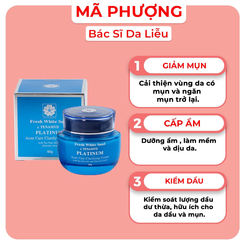 Kem dưỡng giảm mụn, kiềm dầu Tenamyd  Fresh White Sand Platinum Acne Clarifying Cream - Dược Mỹ Phẩm Bác Sĩ Mã Phượng