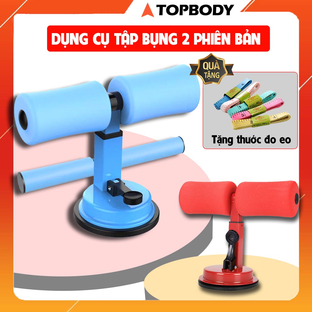 Dụng cụ tập cơ bụng tại nhà, hỗ trợ gập cơ bụng, giúp dáng chuẩn eo thon cao cấp TOPBODY