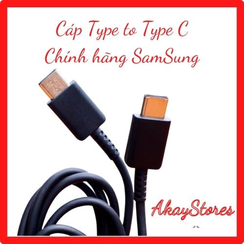 Dây cáp sạc nhanh 25W 2 đầu type C to typeC AkayStores zin chính hãng Samsung 100%