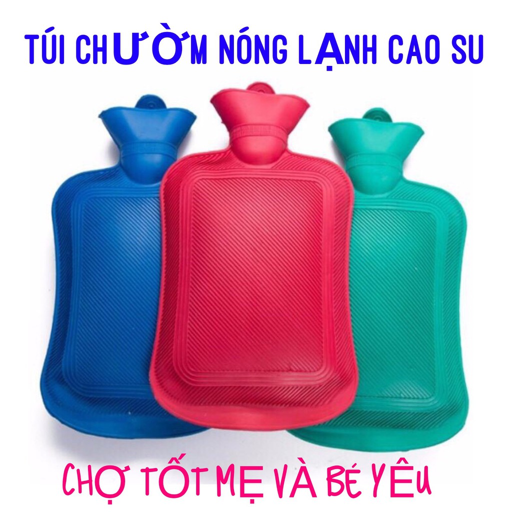 TÚI CHƯỜM NÓNG LẠNH CAO SU