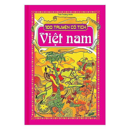 Sách - 100 Truyện Cổ Tích Thế Giới + 100 Truyện Cổ Tích Việt Nam (Bìa Cứng)