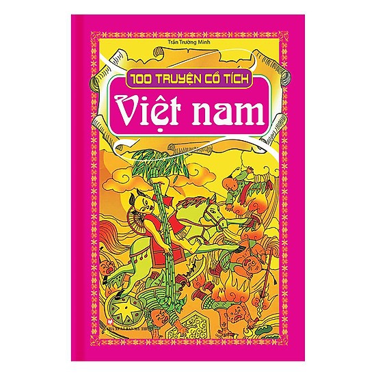 Sách - 100 Truyện Cổ Tích Thế Giới + 100 Truyện Cổ Tích Việt Nam (Bìa Cứng)