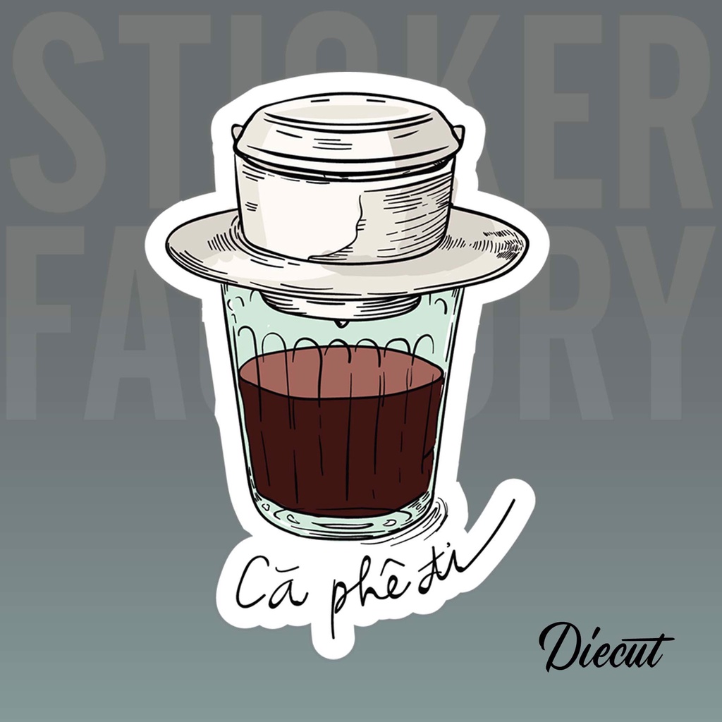 CÀ PHÊ ĐI - DIECUT STICKER