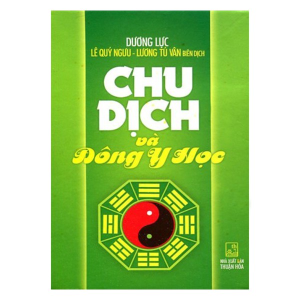 Sách - Chu Dịch Và Đông Y Học