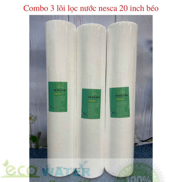 Combo 3 lõi lọc nước 20 inch béo