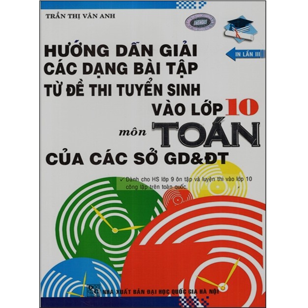 Sách - Hướng Dẫn Giải Các Dạng Bài Tập Từ Đề Tuyển Sinh Vào Lớp 10 Môn Toán Của Các Sở GD&ĐT