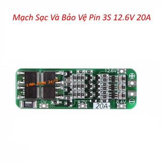 Mạch Sạc Và Bảo Vệ Pin 12.6V 3S 20A