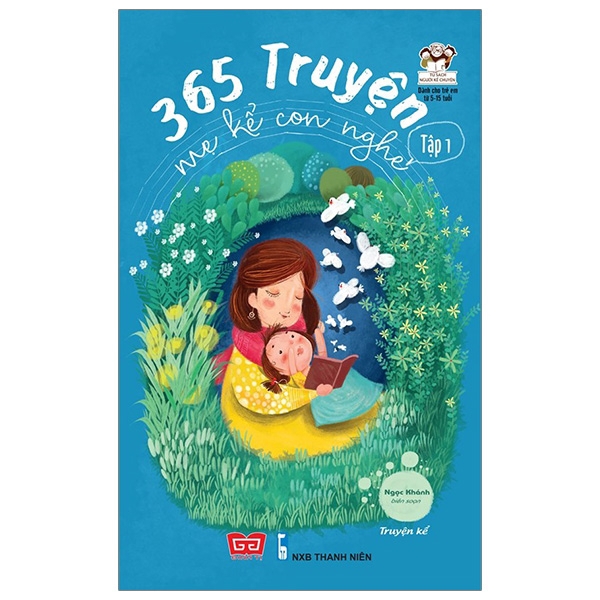 Sách - 365 Truyện Mẹ Kể Con Nghe - Tập 1 (Tái Bản 2018)