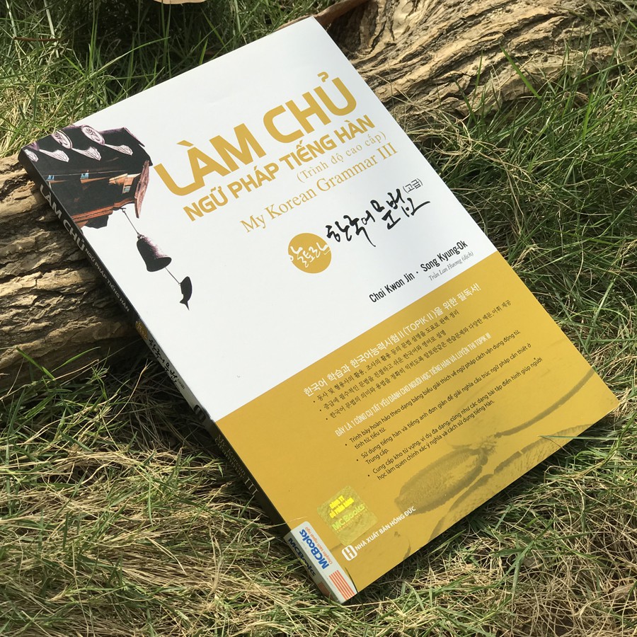 Sách - Làm Chủ Ngữ Pháp Tiếng Hàn Cao Cấp (My Korean Grammar 3)