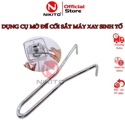 Dụng cụ tháo đế đỡ lưỡi dao máy xay sinh tố công nghiệp NIKITO