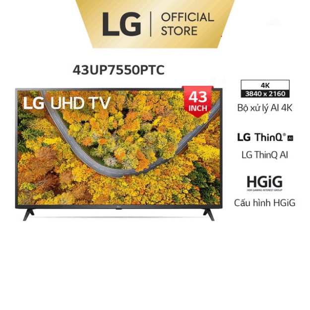 Smart UHD Tivi LG 43 inch 4K 43UP7550PTC - Model 2021 - Miễn phí lắp đặt Full (Nguyên seal )