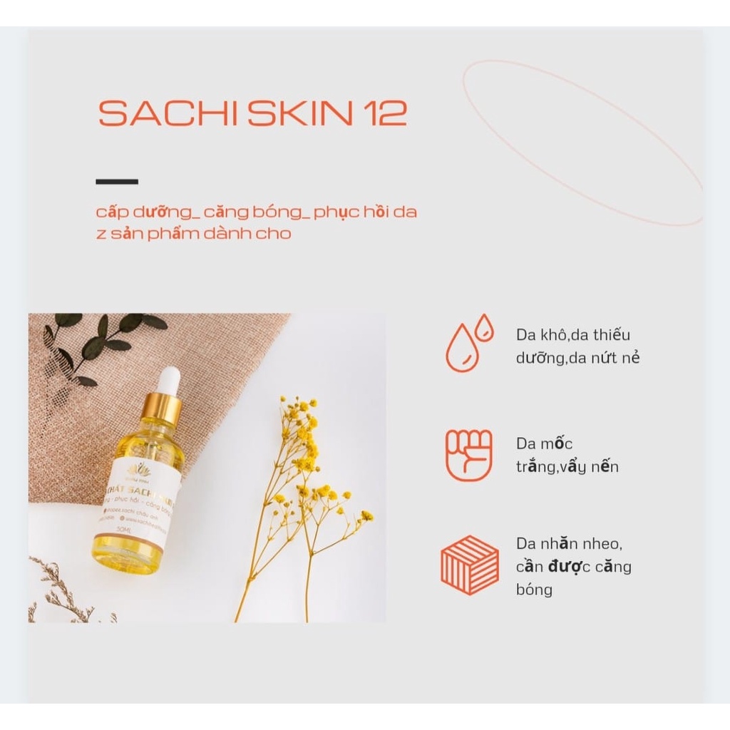 Tinh chất serum dưỡng da căng mịn mờ thâm chính hãng công ty Châu Anh SACHI SKIN 50ML hoàn toàn từ thiên nhiên