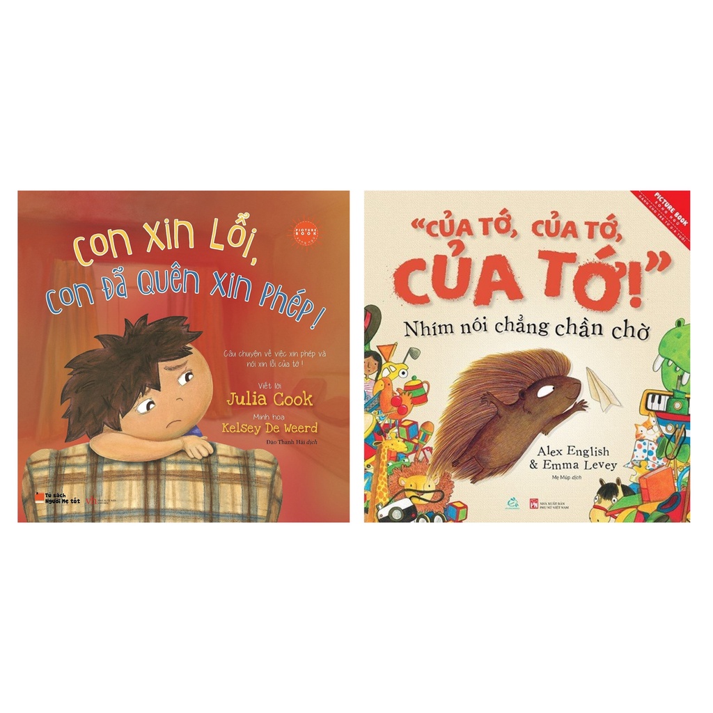 Sách Combo 2 cuốn: Con xin lỗi con đã quên xin phép + “Của tớ, của tớ, của tớ!” Nhím nói chẳng chần chờ qv