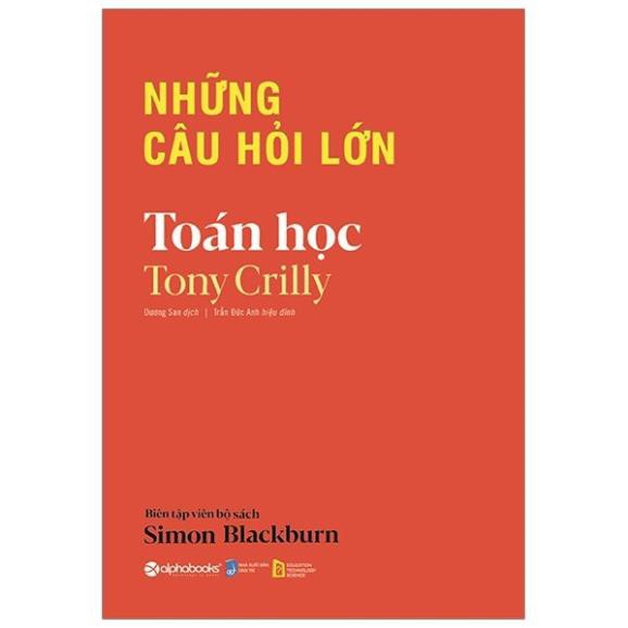 Sách - Những câu hỏi lớn – Toán học [AlphaBooks]