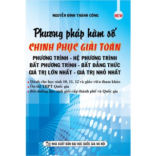 Phương Pháp Hàm Số Chinh Phục Giải Toán