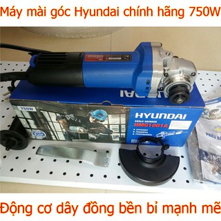 Máy mài góc Hyundai HMG1001A công suất 750W - Bảo hành chính hãng toàn quốc