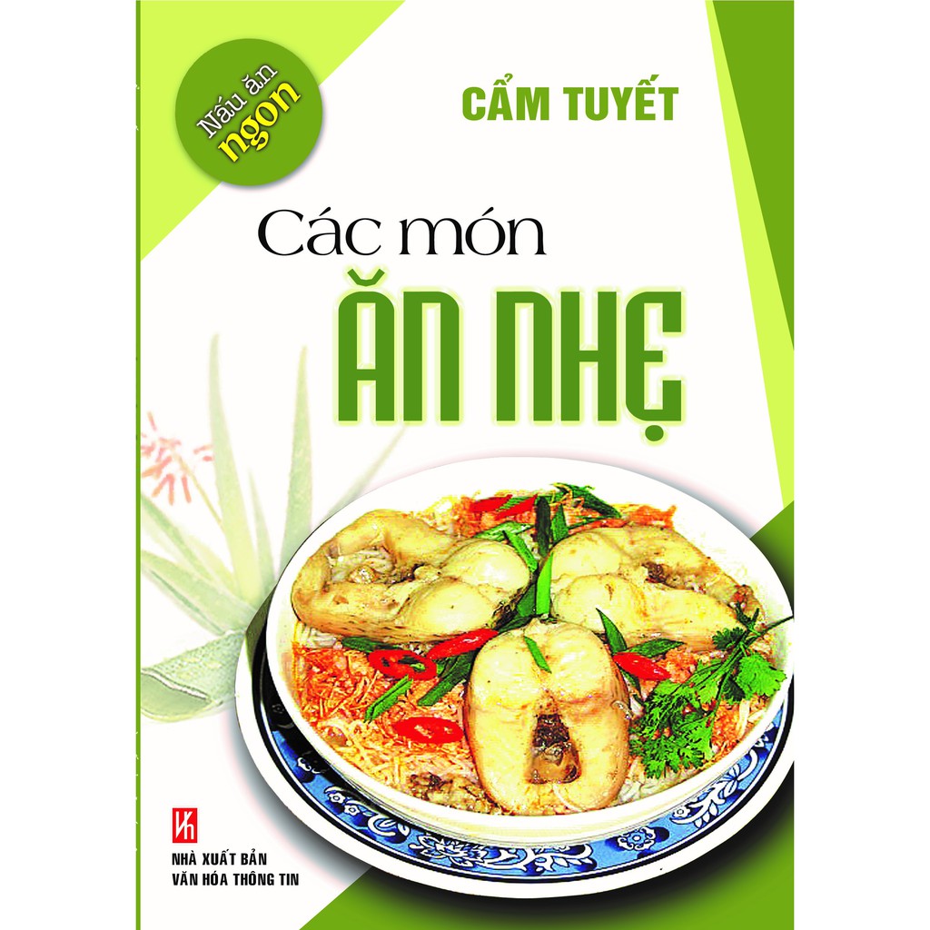 Sách Nấu Ăn Ngon Các Món Ăn Nhẹ