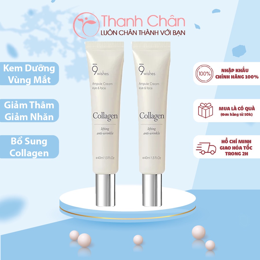 Kem Dưỡng Cải Thiện Nếp Nhăn Da Mặt và Mắt 9 Wishes Collagen Ampule Eye &amp; Face Cream 40ml