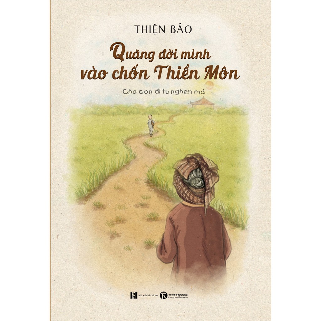 Sách - Quăng Đời Mình Vào Chốn Thiền Môn | BigBuy360 - bigbuy360.vn